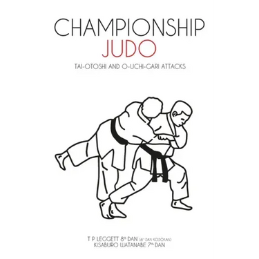 Championship Judo: Tai-Otoshi and O-Uchi-Gari Attacks