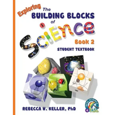 Exploring the Building Blocks of Science Book 2 Student Textbook (softcover)