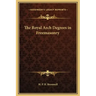 The Royal Arch Degrees in Freemasonry