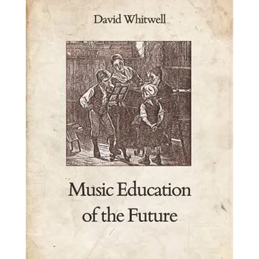 Music Education of the Future