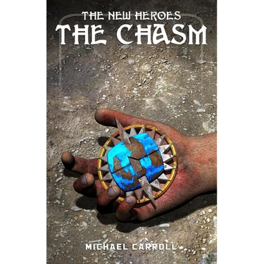 The New Heroes: The Chasm
