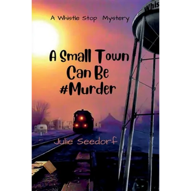 A Small Town Can Be #Murder