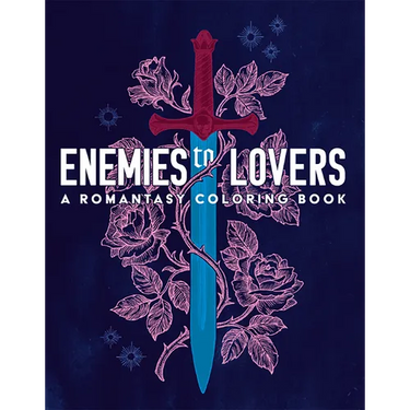 Enemies to Lovers: A Romantasy Coloring Book