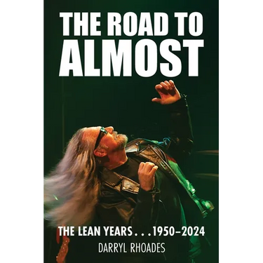 The Road to Almost . . . The Lean Years 1950-2024