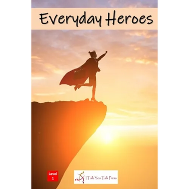 Everyday Heroes