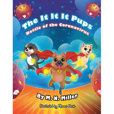 The It-It-It Pups: Battle of the Coronavirus