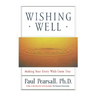 Wishing Well: Making Your Every Wish Come True
