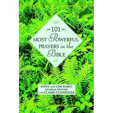 101 Most Powerful Prayers in the Bible