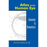 Atlas of the Human Eye: Anatomy & Biometrics