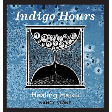 Indigo Hours: Healing Haiku