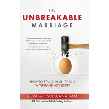 The Unbreakable Marriage: How to stand in unity and withstand adversity