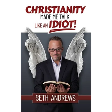 Christianity Made Me Talk Like an Idiot