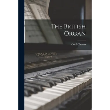 The British Organ
