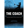 The Coach: Your Past Doesn't Dictate Your Future