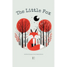 The Little Fox And Other Bilingual French-English Stories