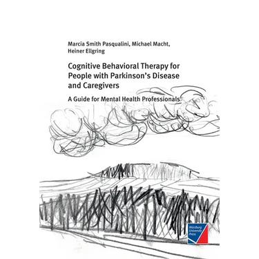 Cognitive Behavioral Therapy for People with Parkinson's Disease and Caregivers: A Guide for Mental Health Professionals