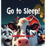 Go to Sleep