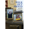 Walk Out Proud: From Hell to Wholeness