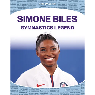 Simone Biles: Gymnastics Legend: Gymnastics Legend
