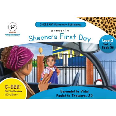 C-DER (Cheetah Decodable & Early Readers) Set 6, Book 56, Sheena's First Day