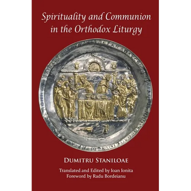 Spirituality and Communion in the Orthodox Liturgy