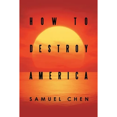 How to Destroy America