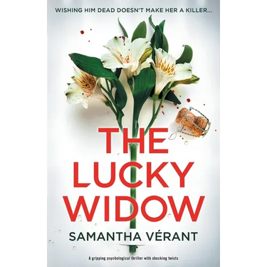 The Lucky Widow: A gripping psychological thriller with shocking twists