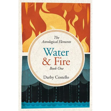 Water and Fire: The Astrological Elements Book 1