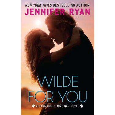 Wilde for You: A Dark Horse Dive Bar Novel