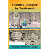 Country Jumper in Guatemala