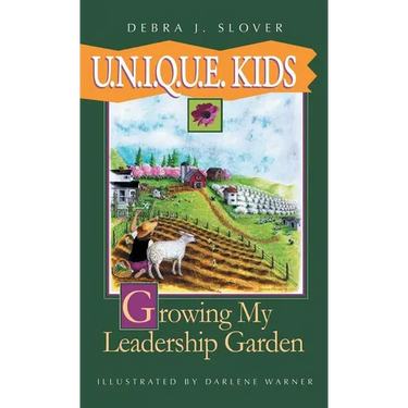 U.N.I.Q.U.E. Kids: Growing My Leadership Garden