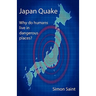 Japan Quake: Why Do Humans Live in Dangerous Places?