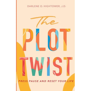 The Plot Twist: Press Pause and Reset Your Life