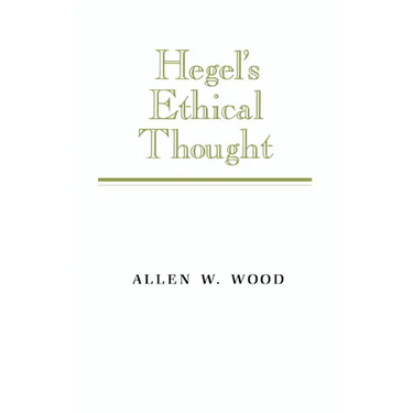 Hegel's Ethical Thought