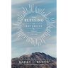 The Blessing of Adversity: Finding Your God-Given Purpose in Life's Troubles