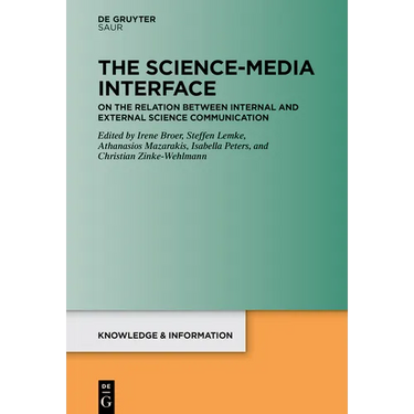 The Science-Media Interface: On the Relation Between Internal and External Science Communication