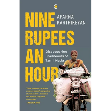 Nine Rupees An Hour: Disappearing Livelihoods of Tamil Nadu