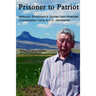 Prisoner to Patriot