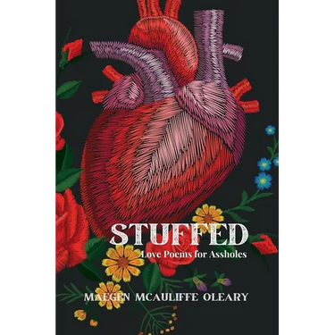 Stuffed: Love Poems for Assholes
