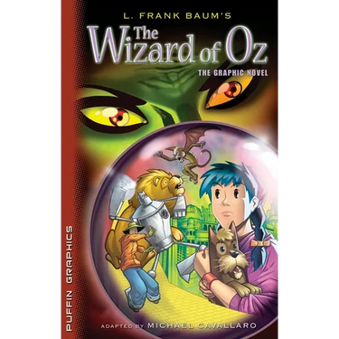The Wizard of Oz: The Graphic Novel