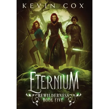 Eternium: Bewilderness Book Five