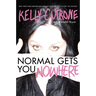 Normal Gets You Nowhere