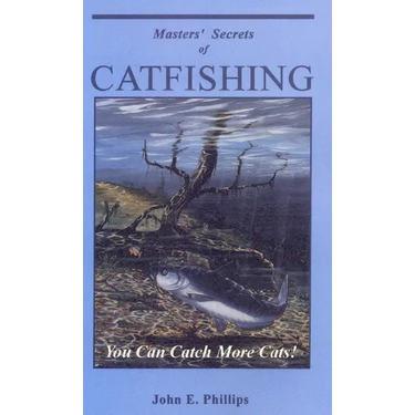 Masters' Secrets of Catfishing: You Can Catch More Cats!