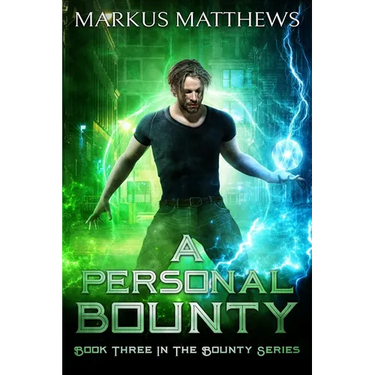 A Personal Bounty: Book Three in the Bounty series