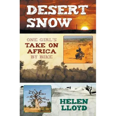 Desert Snow - One Girl's Take on Africa by Bike