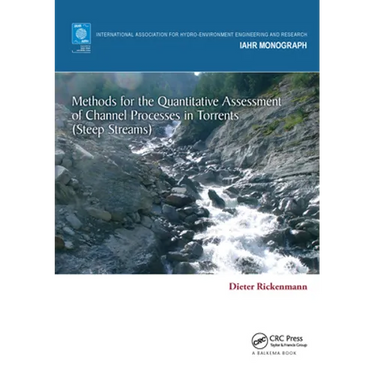 Methods for the Quantitative Assessment of Channel Processes in Torrents (Steep Streams)