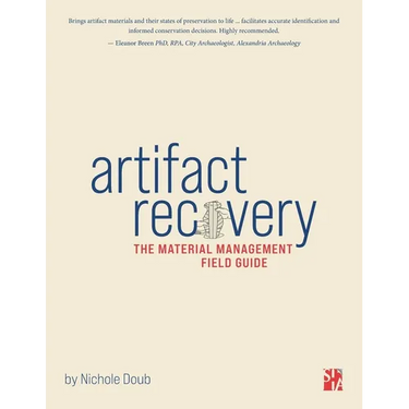 Artifact Recovery: The material management field guide