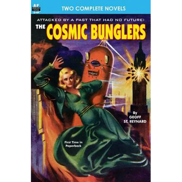 Cosmic Bunglers & The Buttoned Sky
