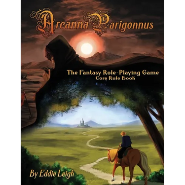 Arcanna Parigonnus: The Fantasy Role-Playing Game