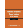 Memoirs of Extraordinary Popular Delusions and the Madness of Crowd: (Volume 2)